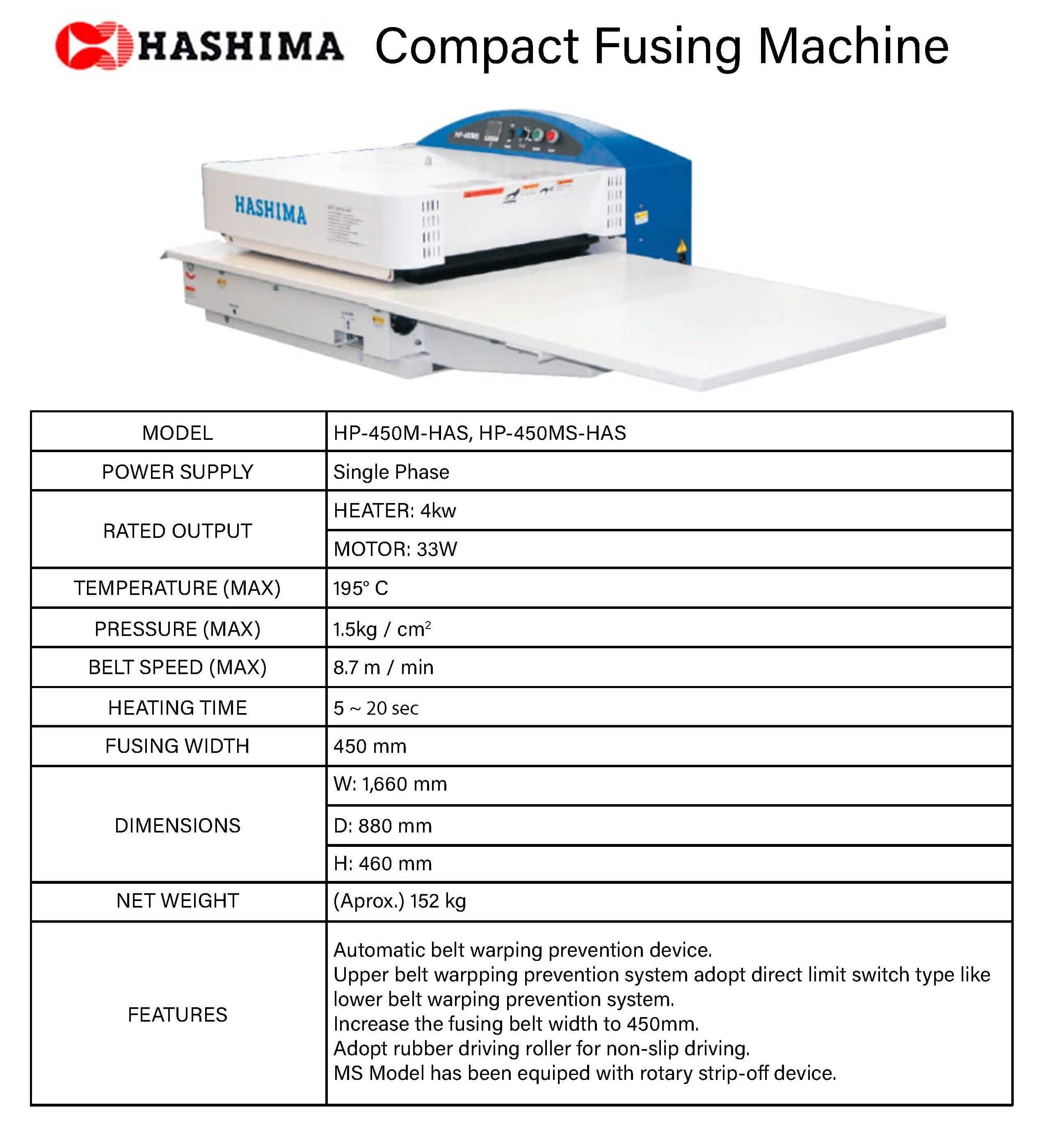 HASHIMA HP-450M-HAS, HP-450MS-HAS
HASHIMA FUSING MACHINES 