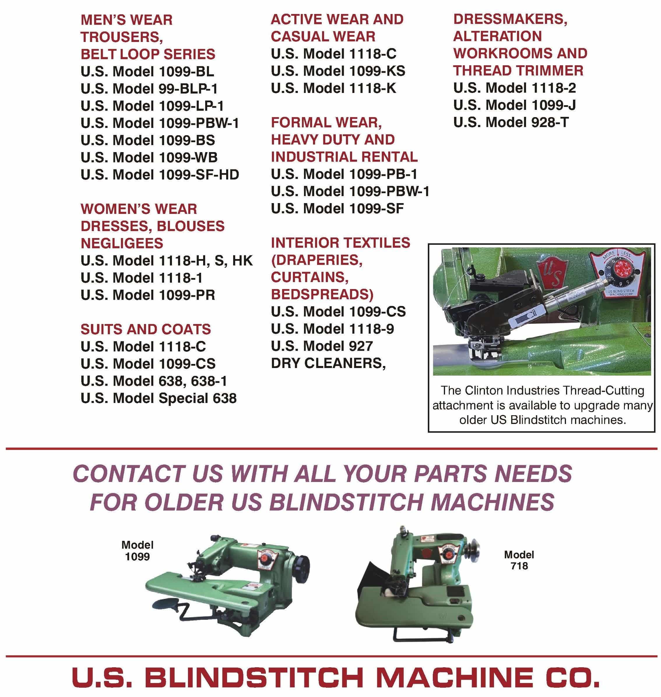 US BLINDSTITCH SEWING MACHINE COMPANY
Model 1099-BL,  99-BLP-1, 1099-LP-1, 1099-PBW-1, 1099-BS, 927, 1118-2, 1099-PR, 1099-CS, 638, 638-1, 1118-9, 1118-C, 928-T